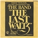 The Band - The Last Waltz (Original Titelmelodie Aus Dem Gleichnamigen Film)