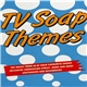 The London Theatre Orchestra - Top TV Soap Themes