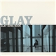 Glay - Glay Song Book (T.B.S. System Friday Drama 
