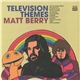 Matt Berry & The Maypoles - Television Themes